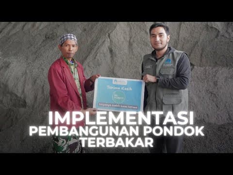 Harapan yang Kembali Berdiri | Pembangunan Pondok Terdampak Kebakaran